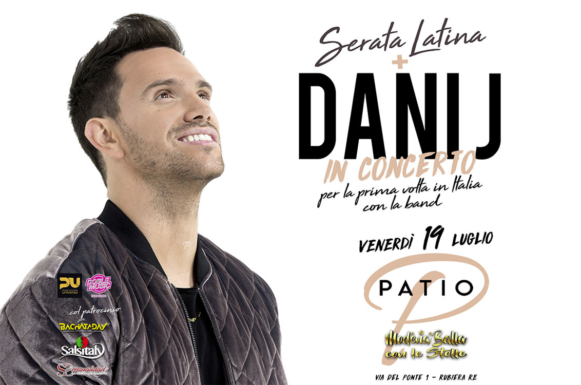 PATIO - Dani J in concerto e serata latina - 19 luglio 2019